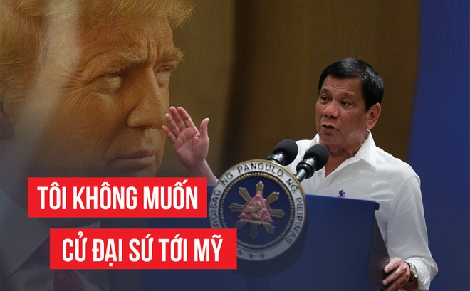 Duterte bất ngờ tuyên bố không cử đại sứ mới tới Mỹ