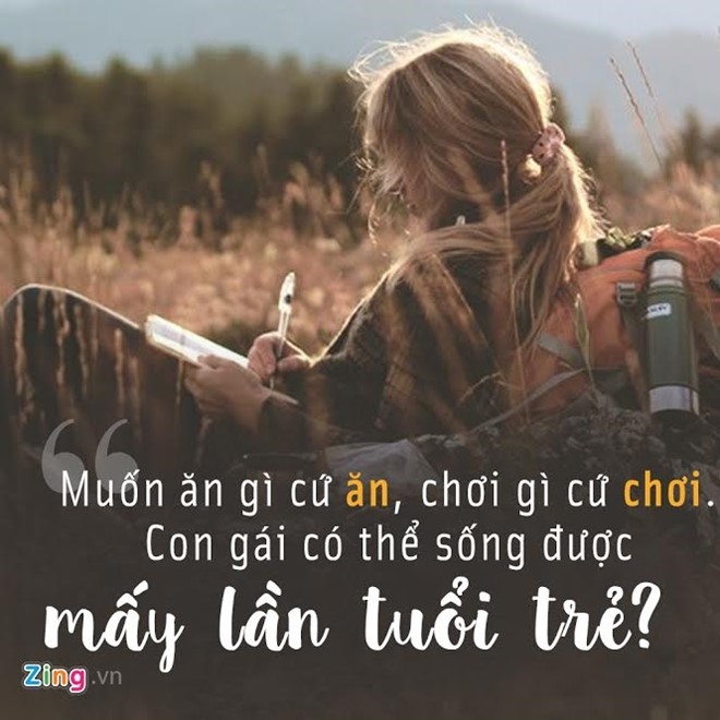 Con gái đừng phung phí năm tháng thanh xuân của cuộc đời - Ảnh 6.