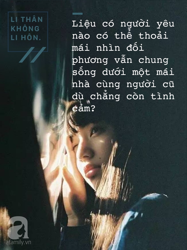 Ly thân không ly hôn: Vì con, vì chẳng còn son hay còn gì hơn nữa? - Ảnh 4.